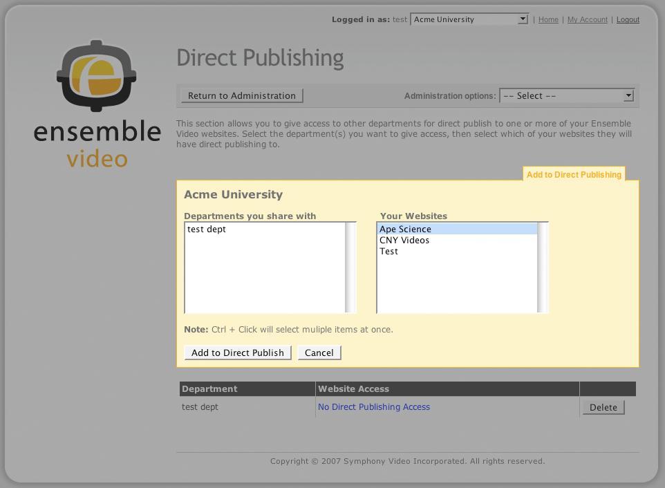 Select from a department in the list (which has been given Sharing permission already) and one of your department Web sites, and then click on Add to Direct Publishing Access.