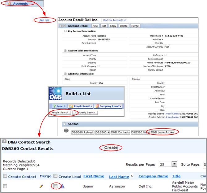 6 Creating Leads with D&B360 Creating a D&B360 Lead from a Competitor 1. To display a list of your existing accounts, click the Accounts tab. 2.