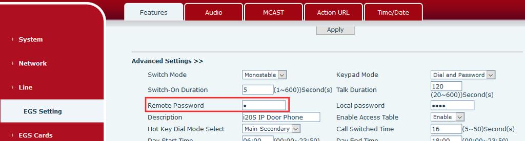 Remote Remote Password Step 1: Go to Advanced Settings Set Remote Password (The default is * ).