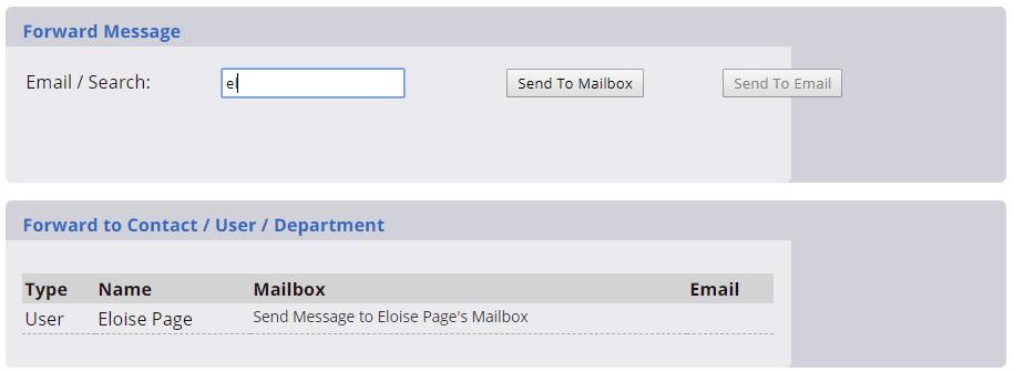 4 Click on the Send To Mailbox button. Confirmation of this action will be displayed in the Forward Message pane.