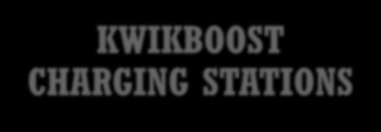KWIKBOOST CHARGING STATIONS Provide