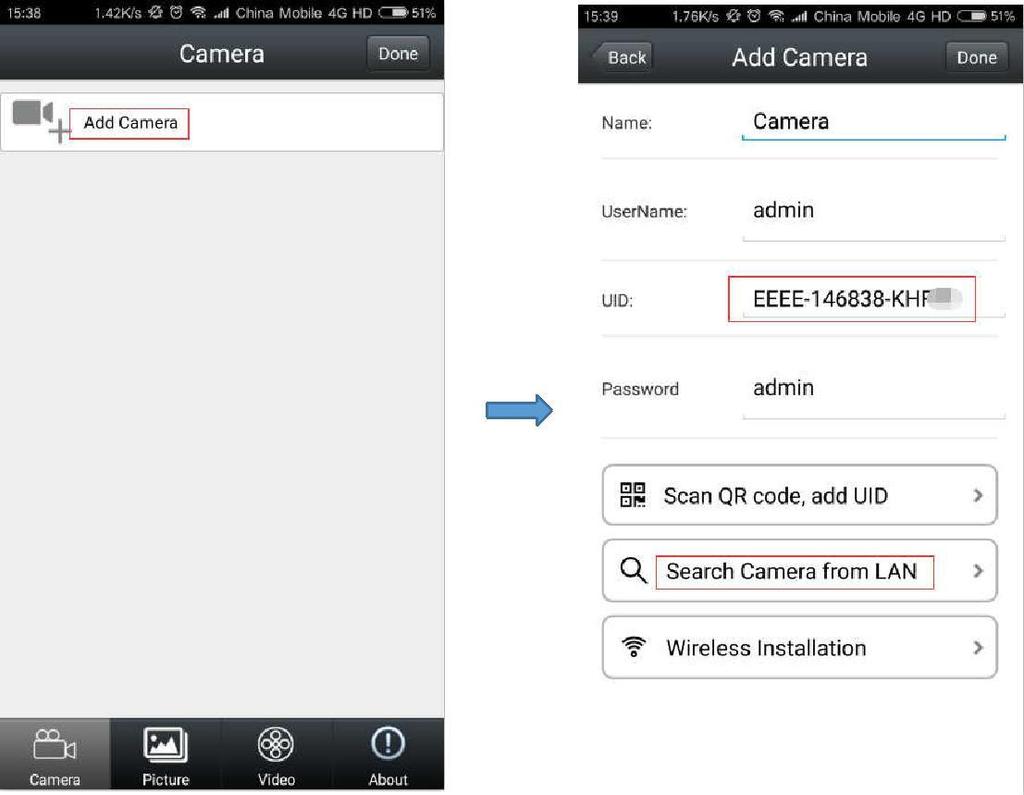 3. Open the CAMHI APP, click Add Camera button, to add the camera, click Search Camera