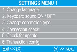 F2 settings menu SETTINGS menu is organized in two screens with the following options: SETTINGS MENU 1 shows the list of supported settings for your mypos Go device: 1.
