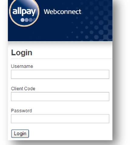 4.1 Logging in 1 Access to the Webconnect system is granted by allpay. We will provide your organisation, at the time of training, with details of your administrator account.