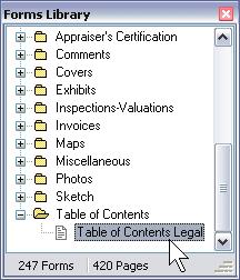 STEP 2: Adding Forms The Forms Library The Forms Library is defined as such: A Library of approximately 250 reusable forms that are compliant with national Appraisal Industry standards.