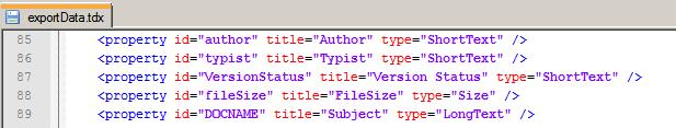 A flag CustomFilterPropertySection has been added in the configuration file which allows to add custom filtering properties in the Tzunami Hummingbird DM Exporter. To add custom filter properties 1.