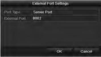 1) Click to activate the External Port Settings dialog box. Configure the external port No. for server port, http port and RTSP port respectively. Note: You can use the default port No.