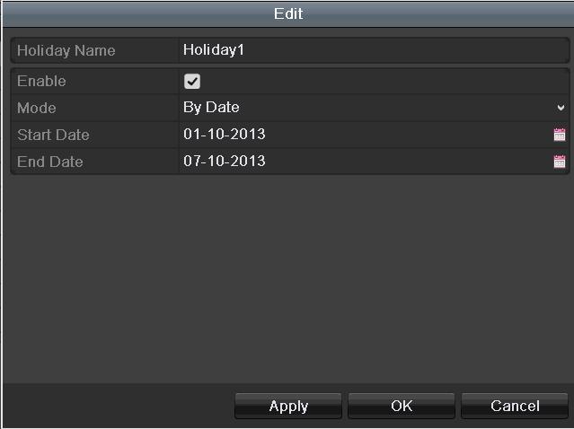 Figure 5. 26 Holiday Settings 3. Enable Edit Holiday schedule. 1) Click to enter the Edit interface. Figure 5.