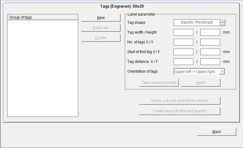 Having completed the engraving tags, you now also have the option of positioning text fields and graphic elements on the tags.