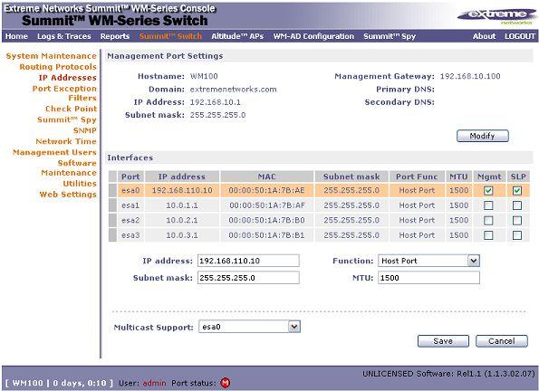 Extreme Networks: Summit WM 100, 1000 Wireless Controllers with Altitude 350-2 APs 5. From the Function drop-down list, select Host Port if static routing is used.