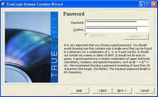 You will see a Password window. Choose a strong password. (A strong password is at least 10 characters long and contains letters and numbers.) Warning!