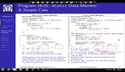 (Refer Slide Time: 05:26) This is an example of a static data member; it is very simple case.