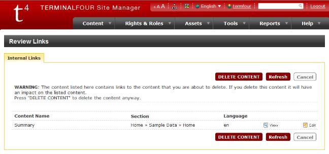 Delete Content Site Manager Community Extranet - TERM... Deleting Linked Content Minimum User Level: Contributor Site Manager Version: 7.