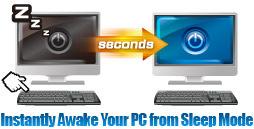Intel Rapid Start Technology Instant Awake your PC from Sleep Mode Allows your computer to quickly resume from a low-power hibernate state in seconds.