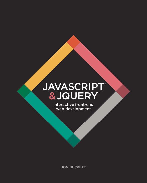 JavaScript and JQuery: Interac6ve Front- End Web Development.