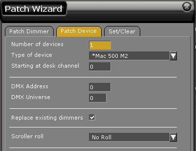 Patch Moving Device(s) Enter the number of devices, select template, desk channel, DMX address and universe. If you check Replace existing dimmers, they will be unpatched automatically.