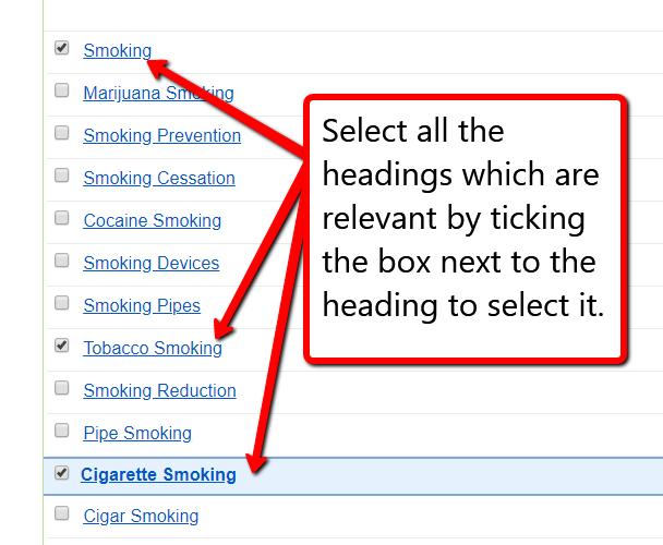 3. If more than one is relevant select all the relevant headings by ticking the box next to each one to select. 4. Click Search Database.