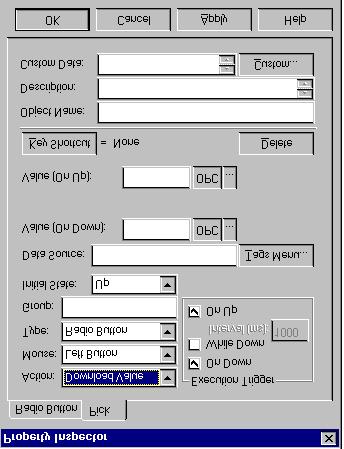 11-40 Advanced User s Creating a Radio Button To create a radio button: 1. On the Dynamics menu, select Intrinsics > Radio Button. 2. Click in the work area.