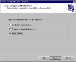 The following dialog box appears: Select Simple cable labeling or Hierarchical cable labeling, or a Label List and enter the