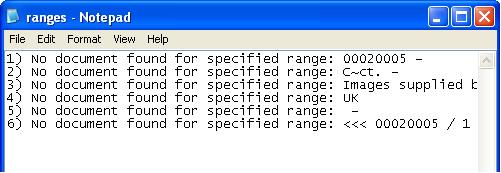 Any ranges that are not found is reported. 3. To display the error log, click Yes.