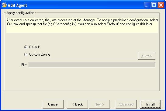 Figure 30 Apply Configuration - Default Select the Default option to apply Manager side Agent configuration