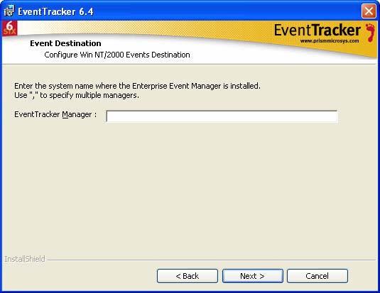 Figure 41 Event Destination 10 Type the name of the computer where EventTracker Manager is installed in the EventTracker