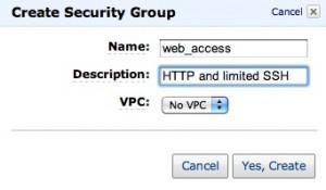 3) Now we need to create a Security Group that allows HTTP connections and limited SSH to configure the instance. Click on Security Groups > Create Security Group and complete the following form.