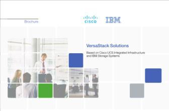 Clients with departmental workloads, remote or branch offices can leverage VersaStack solution built with IBM StorwizeV5000 and