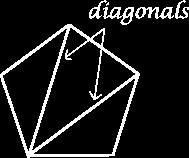 5.4 Four Sided Polygons Polygons: Not Polygons: Convex Polygon: Each interior angle is less than 180 Diagonals: A line segment that connects two nonconsecutive angles of a polygon Quadrilaterals: