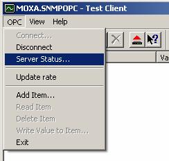 How to use Test Client Modifying the Configuration Server Status To see the status of the Server, select Server Status under the OPC menu.