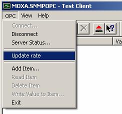How to use Test Client Update rate To modify the update rate, select Update rate under the OPC menu. Modify the Update Rate as needed, and then click on OK.