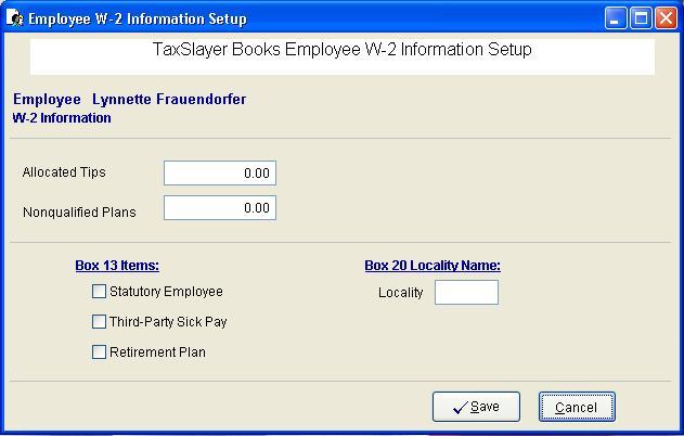 Setting up W-2 information Click here to setup the employee s W2 information Here is where you would enter your allocated tips or