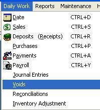 How to Void a check To void a check, first click on Daily Work from