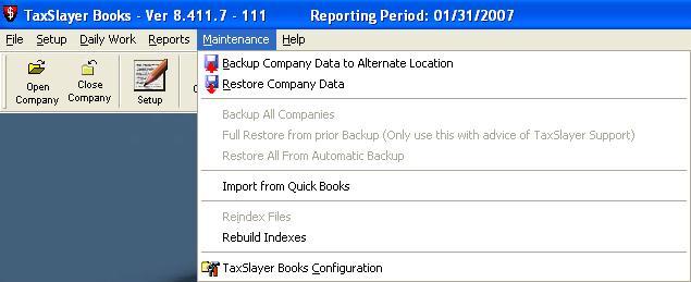 Backup a Company The options to Backup data from TaxSlayer Books can be accessed by choosing Maintenance from the Menu.