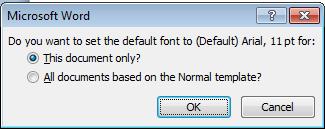 Changing Defaults Default settings may have already been changed in your Word 2010 program. If not, you can use the following instructions to change these.