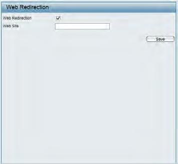 Web Redirection In this windows, users can view and configure the Web redirection settings for the captive portal hosted by this access point.