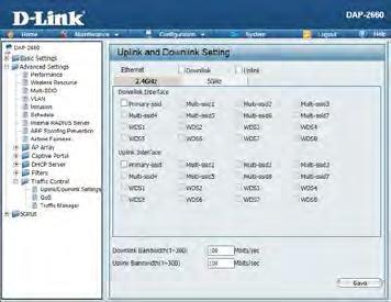 Traffic Control Uplink/Downlink Settings The uplink/downlink settings allows users to customize the uplink and downlink interfaces including specifying uplink/downlink bandwidth rates in Mbits per