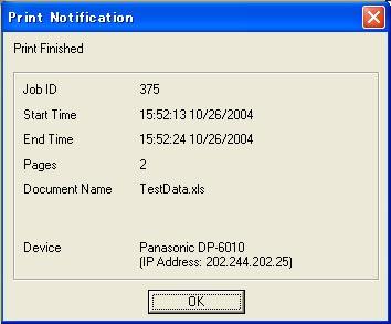 Print Result Notify Device Monitor displays notification of completion, or cancellation of a print job.