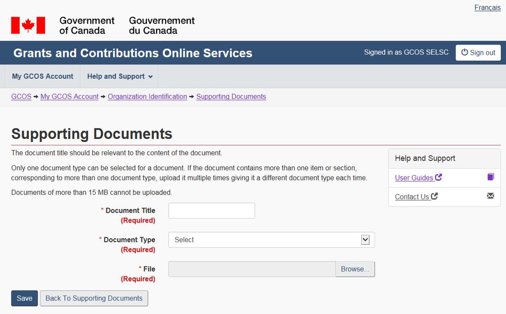 11. SUPPORTING DOCUMENTS The Supporting Documents screen in the Organization Identification menu allows for uploading and storing of files that may be used to support an Application for Funding but