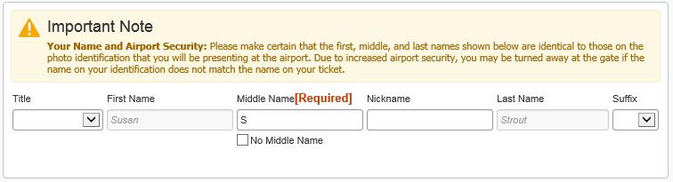The heading of each section will note if the field requires your review. Step 1: Your Name and Airport Security - Required Verify that your first and last name is correct.