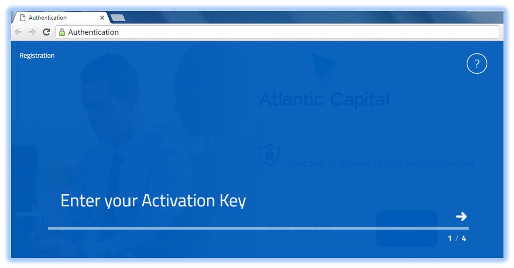 STOP HERE The Activation Key will be forwarded to the Company Administrator for your business to be distributed to each user.