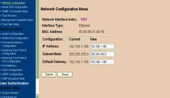 Management Setup Network Configuration Figure 4-3. The Network Configuration Menu You can change the IP address, subnet mask and default gateway of the managed node.