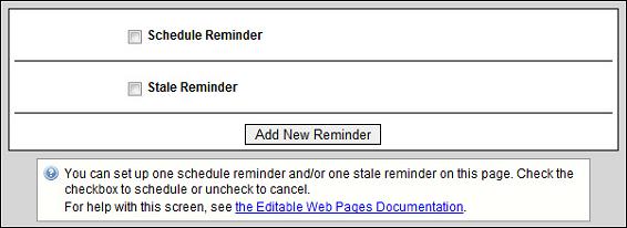 Schedule Schedule Reminders To schedule a reminder, click the access icon:. You will then be given the screen below to choose between scheduling a reminder or setting a stale page reminder.