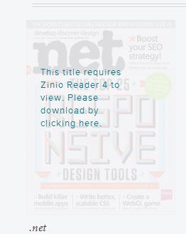 13. How do I find the Zinio Reader 4 app for my device? Zinio magazines may be viewed on supported App-driven devices including iphone, ipad, Android, Kindle Fire and Blackberry Playbook.