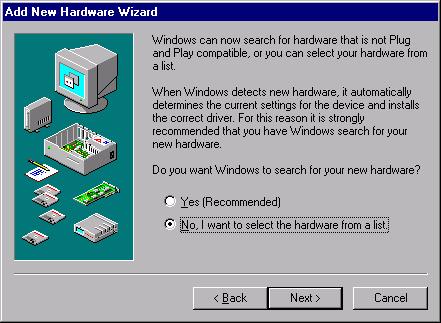 Step 5. In the following Add New Hardware Wizard window, select "No, I want to select..." and click "Next". Step 6.