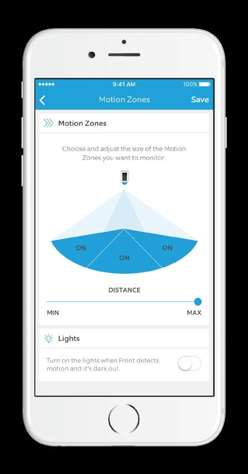 Select Motion Zones Customize the areas that will trigger the camera to turn on when motion is detected.