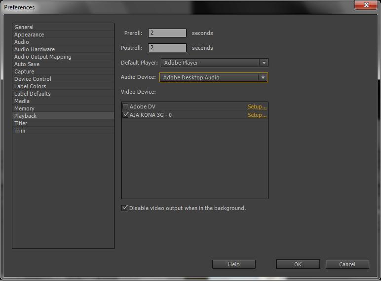 Using Adobe CS6 Applications Premiere Pro Playback Options 21 Premiere Pro Playback Options To access AJA Playback settings, in Premiere Pro, highlight (select) the Sequence Panel.