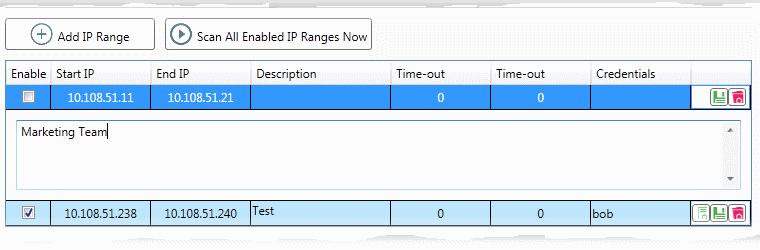 Time out period - Skip scans on endpoints that do not respond in the set time. Click the 'Save' button to add the IP range. The next step is to map login credentials to the IP address range.