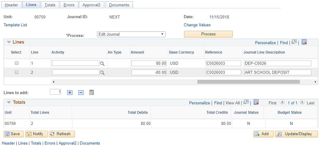 SUBJECT: Page 15 of 40 11d 11e 11f 12 d. Scroll further to the right. Verify that the amount populated is correct. Revenue is recorded as a credit entry. For our example, the amount should be -80.00.