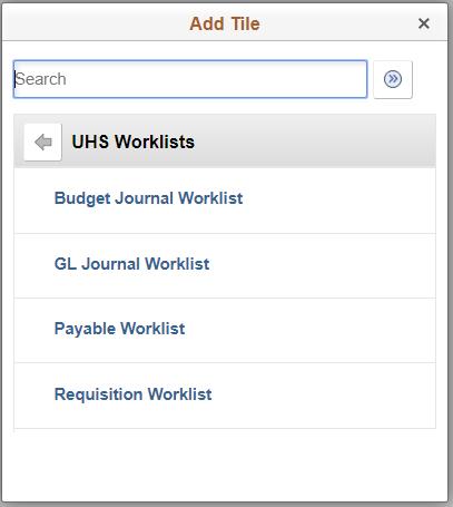 SUBJECT: Page 34 of 40 The Add Tile menu is displayed. 4 4. Click on UHS Worklists folder.